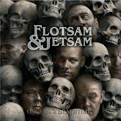Flotsam & Jetsam/Once In A Deathtime